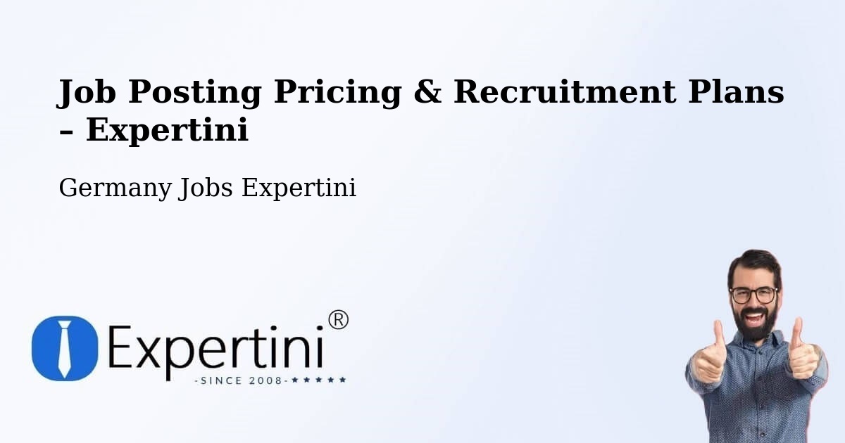 Job Posting Pricing & Recruitment Plans – Lübow - Lübow, Germany Jobs Expertini